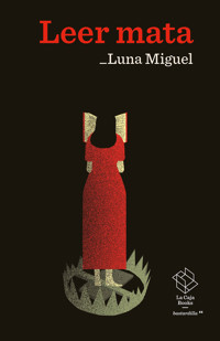 Leer mata - Luna Miguel - E-Book