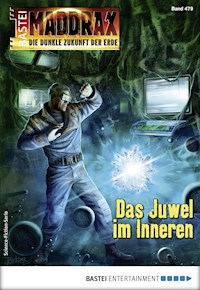 Maddrax 479 - Oliver Fröhlich - E-Book