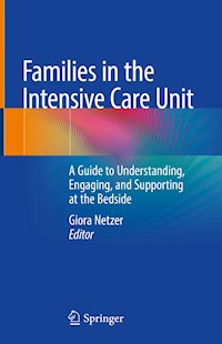 Families in the Intensive Care Unit -  - E-Book