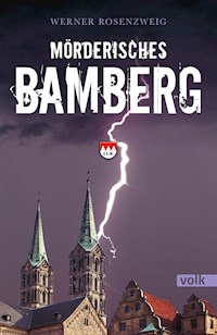 Mörderisches Bamberg - Werner Rosenzweig - E-Book