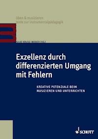Exzellenz durch differenzierten Umgang mit Fehlern - Silke Kruse-Weber - E-Book