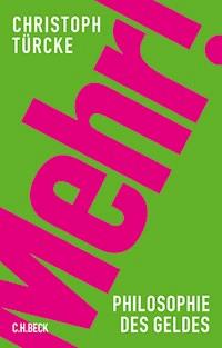 Mehr! - Christoph Türcke - E-Book