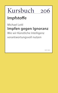 Impfen gegen Ignoranz - Michael Leitl - E-Book