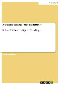 Schneller Lesen - Speed Reading - Alexandra Brandes - E-Book
