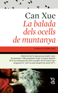 La balada dels ocells de muntanya - Can Xue - E-Book