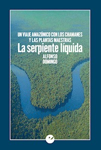 La serpiente líquida - Alfonso Domingo - E-Book