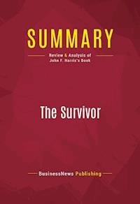 Summary: The Survivor - BusinessNews Publishing - E-Book