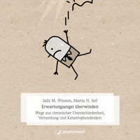 Erwartungsangst überwinden - Sally M. Winston - Hörbuch