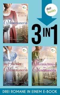 Die Gewürzhändlerinnen-Saga - Christa Kanitz - E-Book