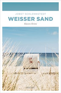 Weißer Sand - Jobst Schlennstedt - E-Book