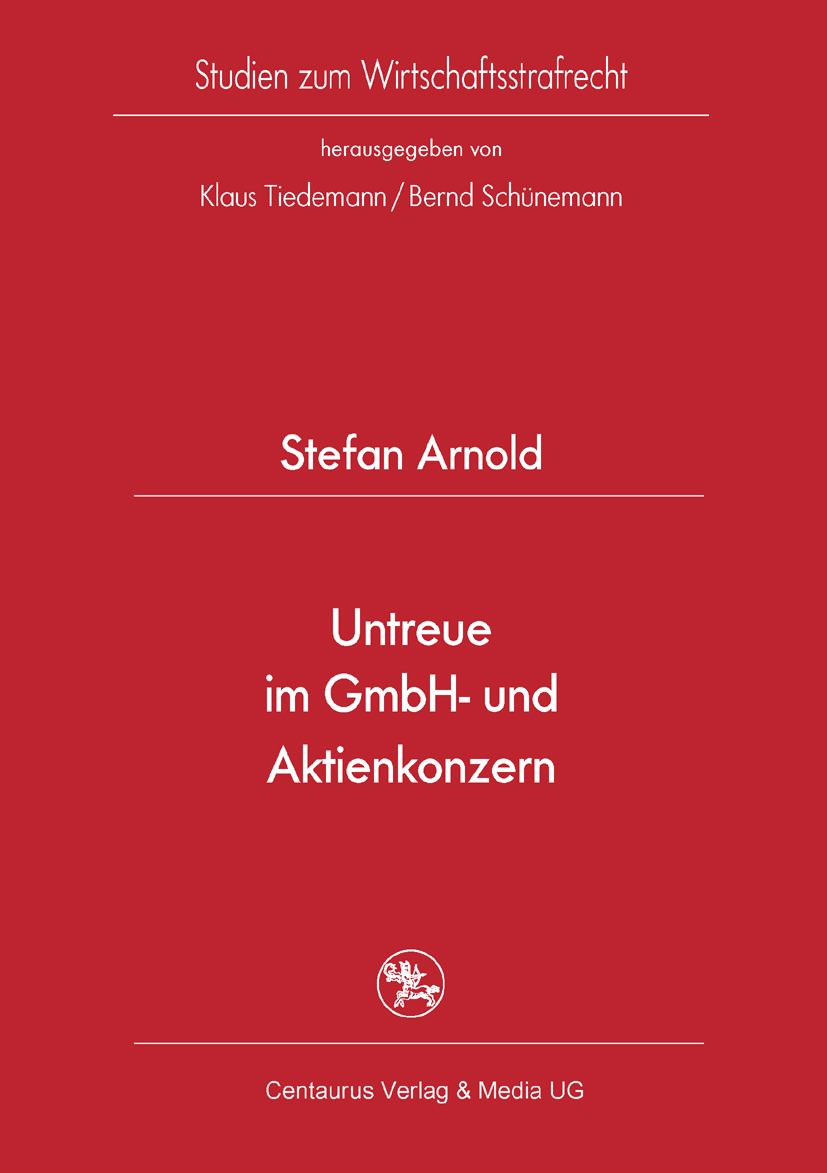 Untreue im GmbH- und Aktienkonzern - Stefan Arnold - E-Book