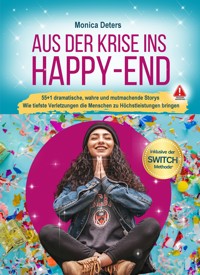 AUS DER KRISE INS HAPPY-END - Monica Deters - E-Book