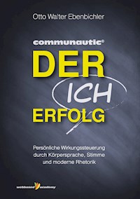 Der ICH Erfolg - Otto Walter Ebenbichler - E-Book
