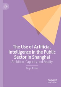 The Use of Artificial Intelligence in the Public Sector in Shanghai - Diego Todaro - E-Book