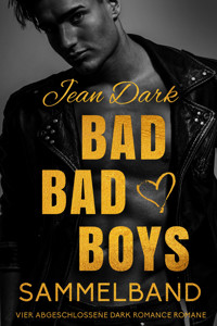 Bad Bad Boys: Sammelband - Jean Dark - E-Book