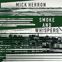 Smoke and Whispers - Mick Herron - Hörbuch