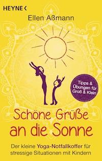 Schöne Grüße an die Sonne - Ellen Aßmann - E-Book