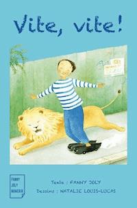 Vite, vite ! - Fanny Joly - E-Book