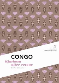 Congo : Kinshasa aller-retour - Colette Braeckman - E-Book