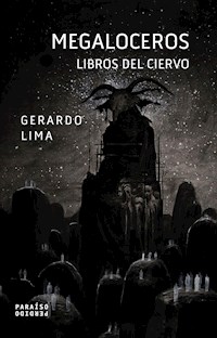 Megaloceros - Gerardo Lima - E-Book
