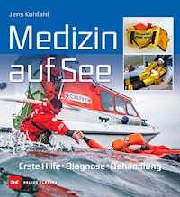 Medizin auf See - Dr. Jens Kohfahl - E-Book
