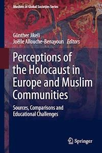 Perceptions of the Holocaust in Europe and Muslim Communities -  - E-Book