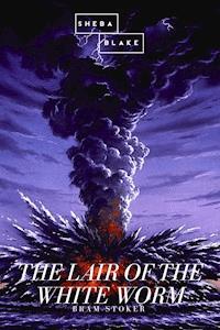 The Lair of the White Worm - Bram Stoker - E-Book