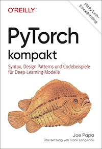 PyTorch kompakt - Joe Papa - E-Book