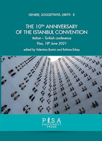 The 10th anniversary of the Istanbul convention - aa.vv - kostenlos E-Book