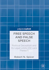 Free Speech and False Speech - Robert N. Spicer - E-Book