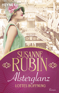 Alsterglanz. Lottes Hoffnung - Susanne Rubin - E-Book