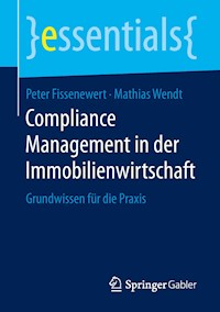 Compliance Management in der Immobilienwirtschaft - Peter Fissenewert - E-Book