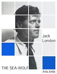 The Sea-Wolf - Jack  London - E-Book