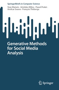 Generative Methods for Social Media Analysis - Stan Matwin - E-Book