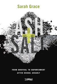 Ash + Salt - Sarah Grace - E-Book