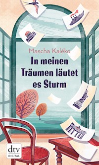 In meinen Träumen läutet es Sturm - Mascha Kaléko - E-Book