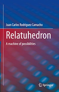 Relatuhedron - Juan Carlos Rodriguez Camacho - E-Book