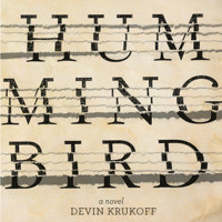 Hummingbird (Unabridged) - Devin Krukoff - Hörbuch