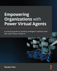 Empowering Organizations with Power Virtual Agents - Nicolae Tarla - E-Book