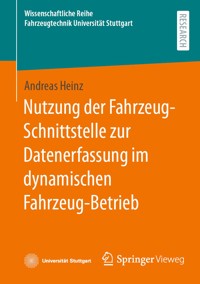 Nutzung der Fahrzeug-Schnittstelle zur Datenerfassung im dynamischen Fahrzeug-Betrieb - Andreas Heinz - E-Book