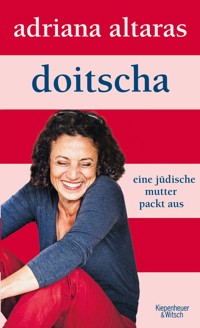 Doitscha - Adriana Altaras - E-Book