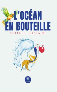 L’océan en bouteille - Estelle Thibeaud - E-Book