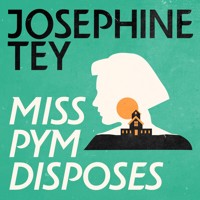 Miss Pym Disposes - Josephine Tey - Hörbuch