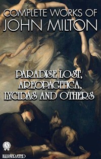 Complete Works of John Milton. Illustrated - John Milton - E-Book