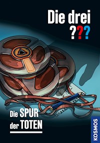 Die drei ??? Die Spur der Toten (drei Fragezeichen) - André Minninger - E-Book
