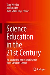Science Education in the 21st Century - - E-Book