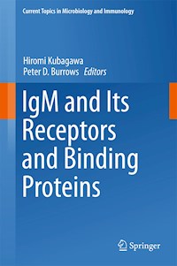 IgM and Its Receptors and Binding Proteins -  - E-Book