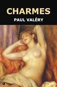 Charmes - Paul Valéry - E-Book