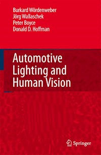 Automotive Lighting and Human Vision - Burkard Wördenweber - E-Book
