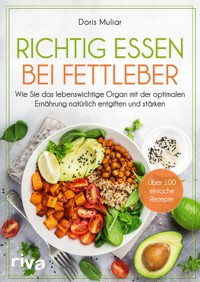 Richtig essen bei Fettleber - Doris Muliar - E-Book
